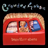 Crowded House - Together Alone (Limited Edition)