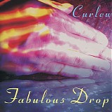 Curlew - Fabulous Drop