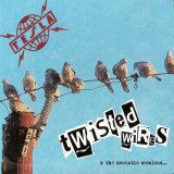 Tesla - Twisted Wires & The Acoustic Sessions