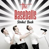 The Baseballs - Strike! Back - Cd 1