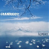 Grandaddy - Sumday Special Bonus Edition