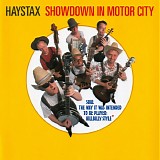 Haystax - Showdown In Motor City