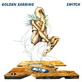 Golden Earring - Switch