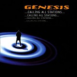 Genesis - Calling All Stations