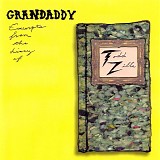Grandaddy - Excerpts From The Diary Of Todd Zilla