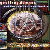 Geoffrey Downes - The World Service