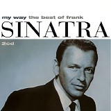 Frank Sinatra - My Way - The Best Of Frank Sinatra