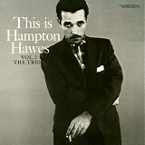 Hampton Hawes - This Is Hampton Hawes - Vol. 2: The Trio