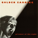 Golden Earring - Prisoner Of The Night