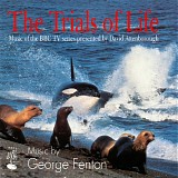George Fenton - The Trials Of Life