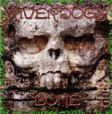 Riverdogs - Bone