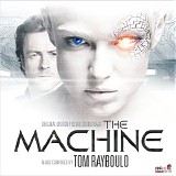 Tom Raybould - The Machine