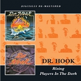 Dr. Hook - Rising (1980) /Players In The Dark (1982)
