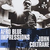 John Coltrane - Afro Blue Impressions [Remastered & Expanded]