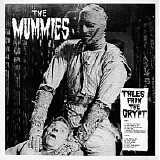 The Mummies - Tales From The Crypt