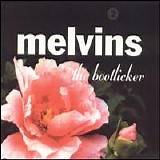 Melvins, The - The Bootlicker