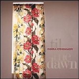 Nora O'Connor - Til the Dawn