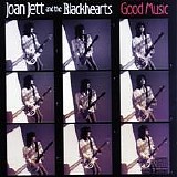 Joan Jett & the Blackhearts - Good Music