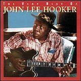 Various artists - The Very Best of John Lee Hooker [Rhino]