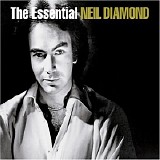 Neil Diamond - The Essential Neil Diamond (Disc 1)
