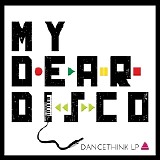 My Dear Dsco - Dancethink LP