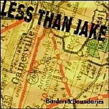 Less Than Jake - Borders & Boundaries