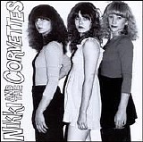 Nikki & The Corvettes - Nikki & The Corvettes