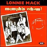 Lonnie Mack - Memphis Wham!