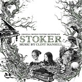 Soundtrack - Stoker [Original Motion Picture Soundtrack]