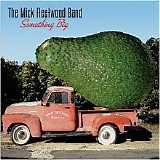 The Mick Fleetwood Band - Something Big