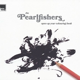 Pearlfishers, The - Open Up Your Colouring Book