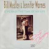 Bill Medley & Jennifer Warnes - (I've Had) The Time Of My Life