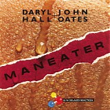 Daryl Hall + John Oates - Maneater