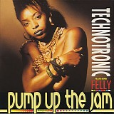 Technotronic featuring Felly - Pump Up The Jam