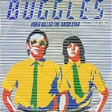 Buggles - Video Killed The Radio Star