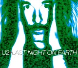 U2 - Last Night On Earth