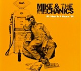 Mike & The Mechanics - All I Need Is A Miracle Â´96