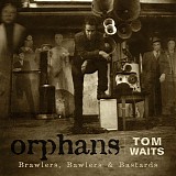 Tom Waits - Orphans