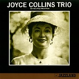 Joyce Collins Trio - Girl Here Plays Mean Piano