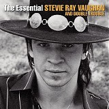 Stevie Ray Vaughan And Double Trouble - The Essential Stevie Ray Vaughan