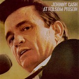 Johnny Cash - Johnny Cash At Folsom Prison