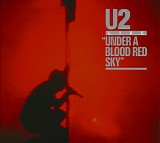 U2 - Under A Blood Red Sky (Deluxe Edition)