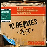 Les Negresses Vertes - 10 Remixes