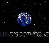 U2 - Discotheque