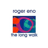 Roger Eno - The Long Walk