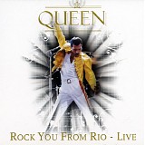 Queen - Rock You From Rio - Live