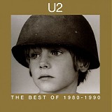 U2 - The Best Of 1980-1990 & B-Sides