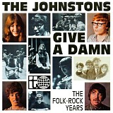 The Johnstons - Give A Damn