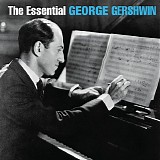 Various artists - The Essential George Gershwin