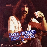 Frank Zappa & The Mothers - Roxy by Proxy